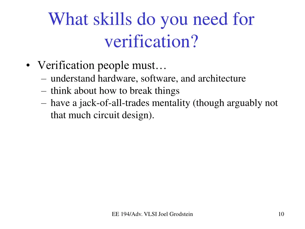 what skills do you need for verification
