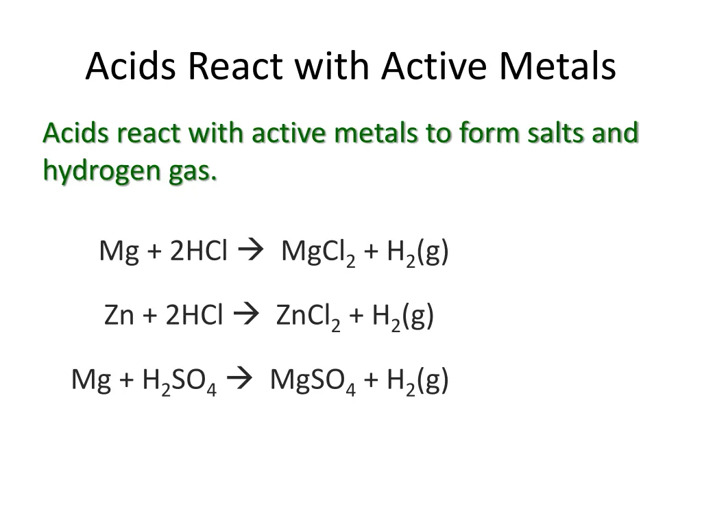 acids react with active metals