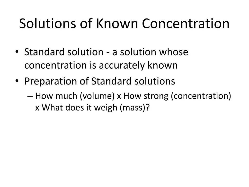 solutions of known concentration