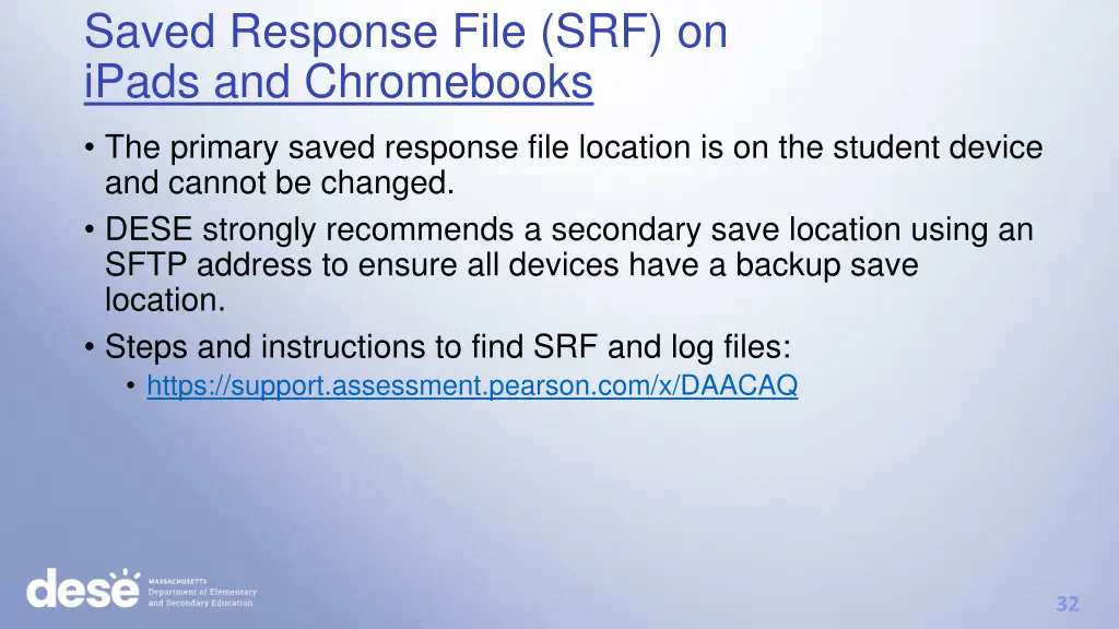 saved response file srf on ipads and chromebooks