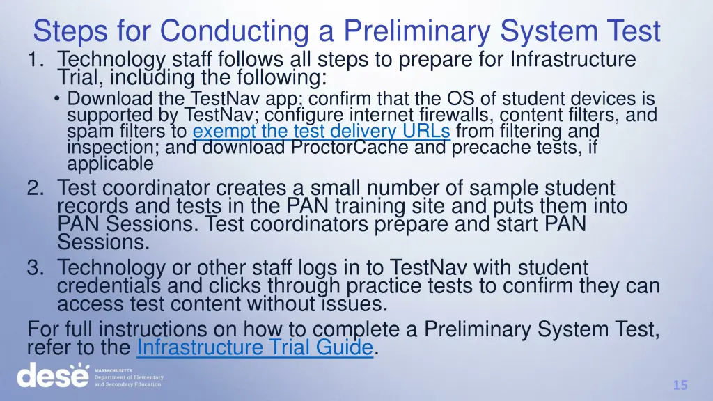 steps for conducting a preliminary system test