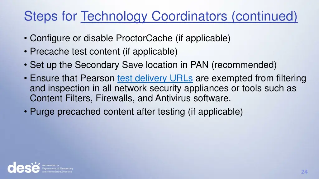 steps for technology coordinators continued