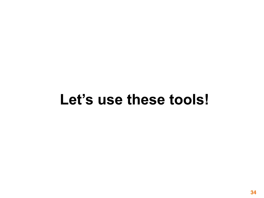 let s use these tools