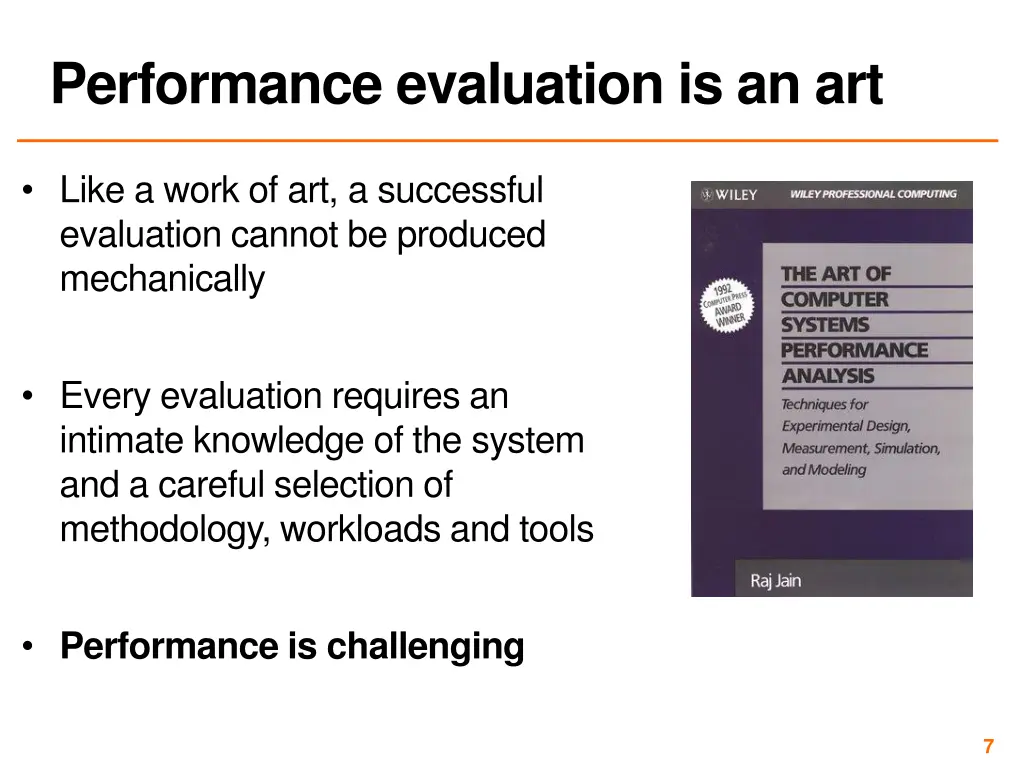 performance evaluation is an art