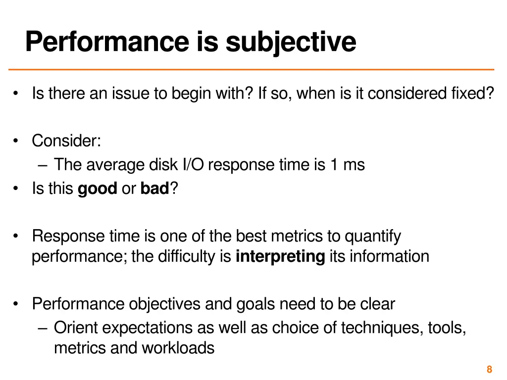 performance is subjective
