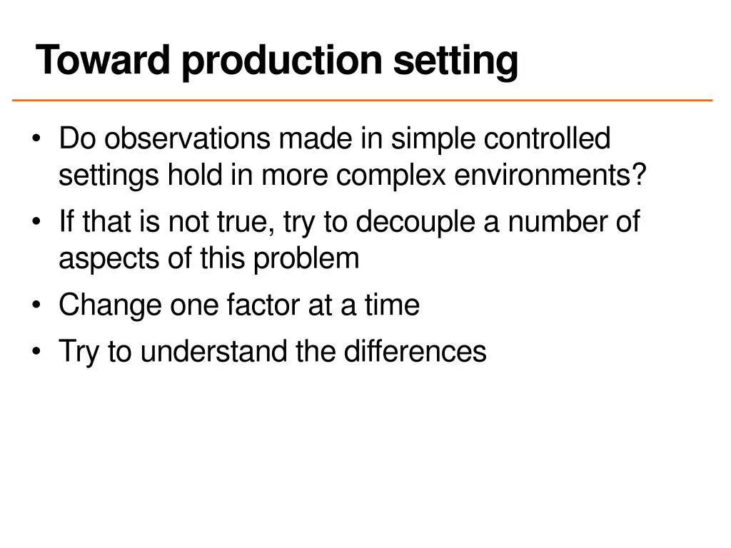 toward production setting