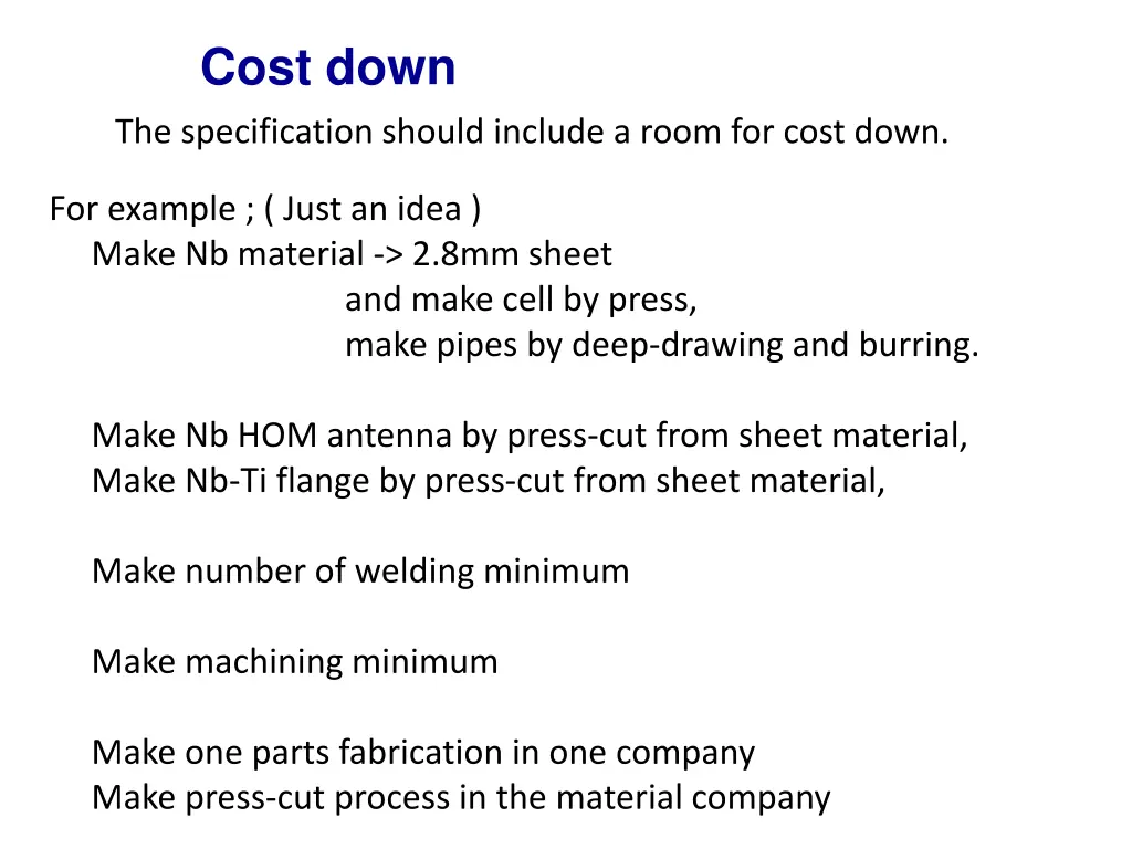 cost down the specification should include a room