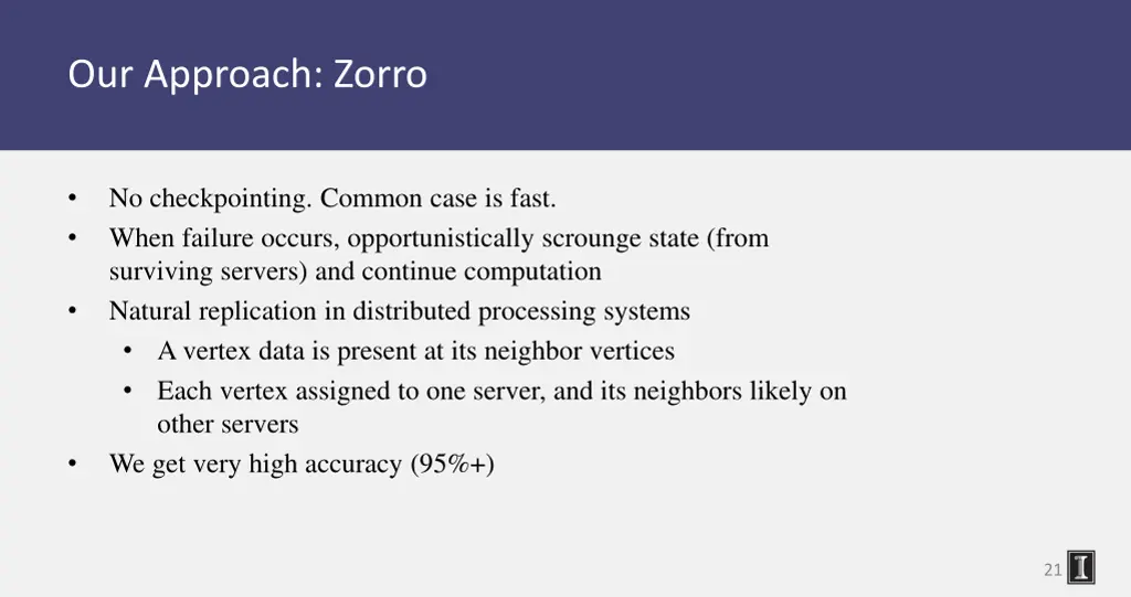 our approach zorro