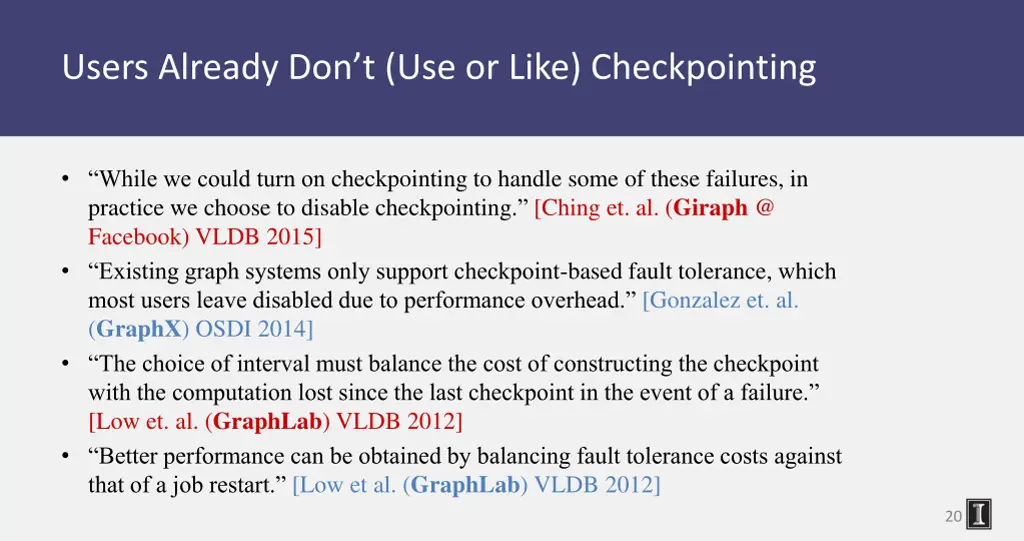 users already don t use or like checkpointing
