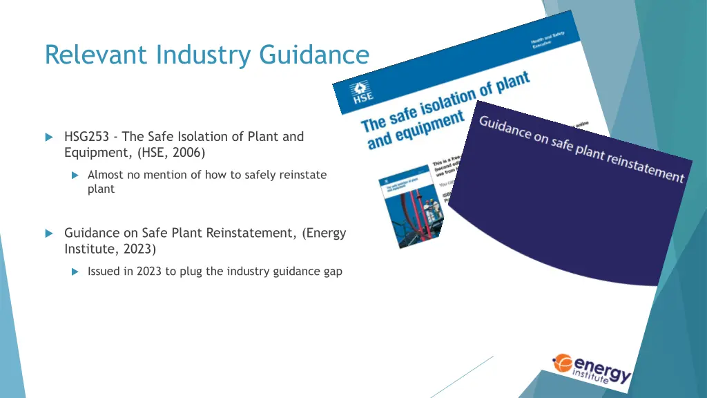 relevant industry guidance