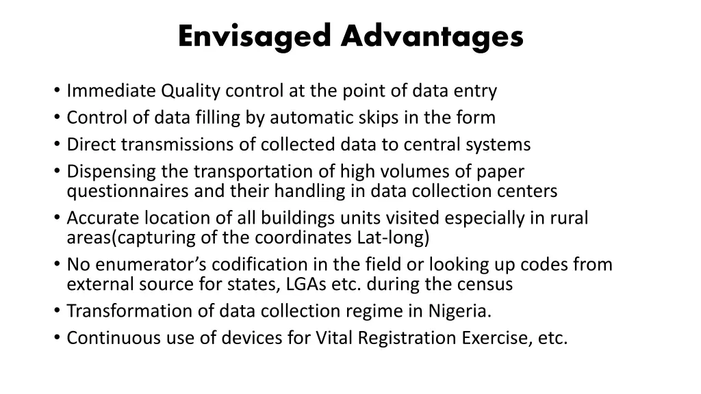 envisaged advantages