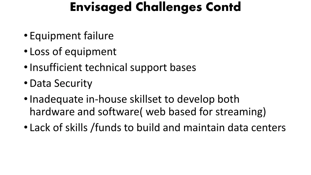 envisaged challenges contd 1