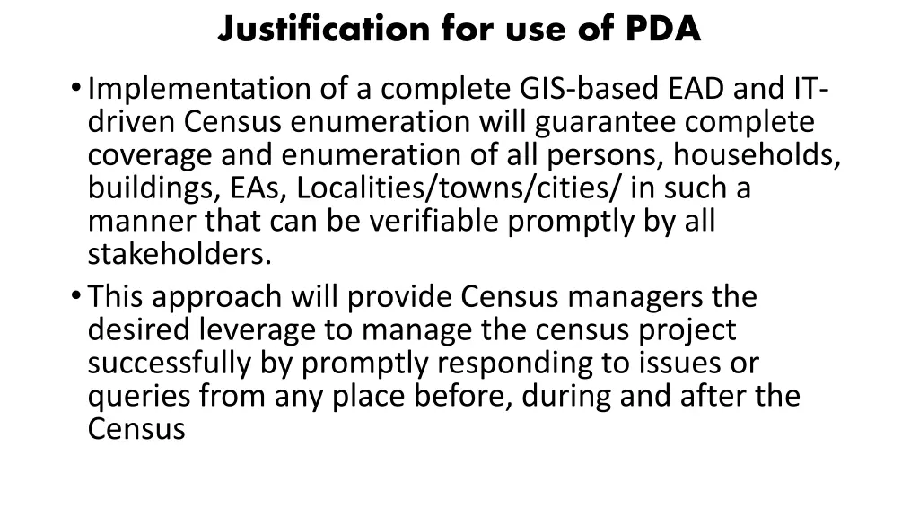 justification for use of pda implementation