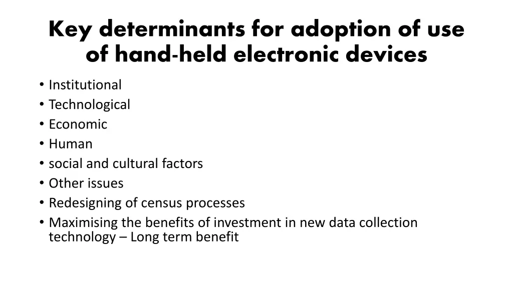 key determinants for adoption of use of hand held