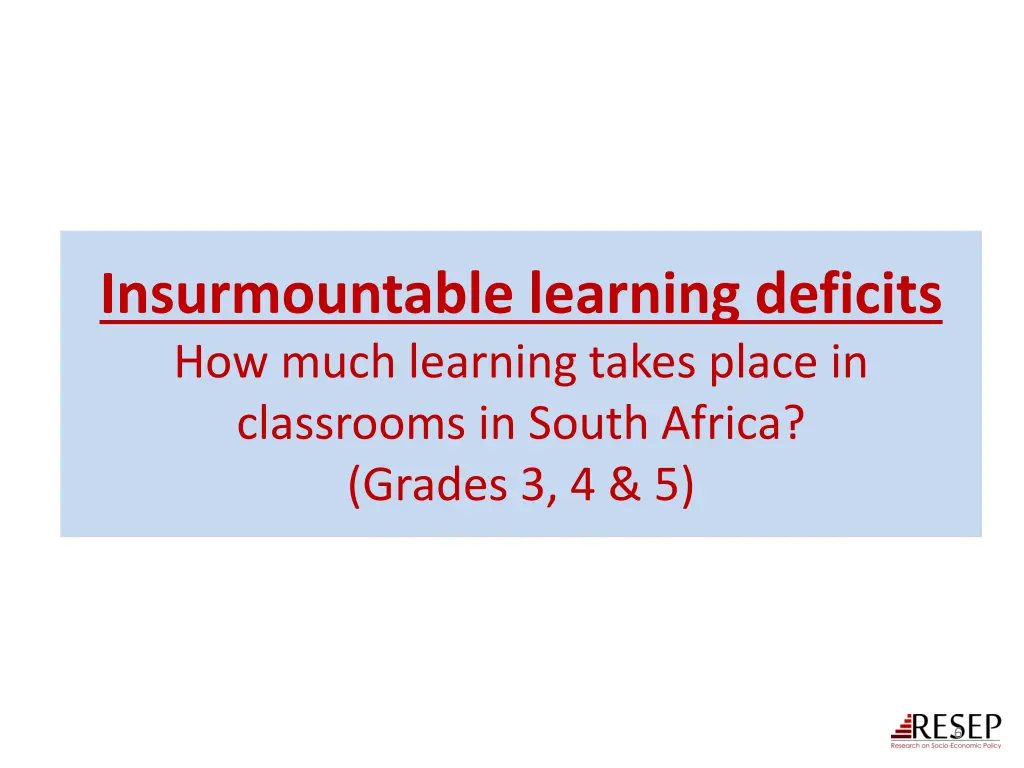 insurmountable learning deficits how much