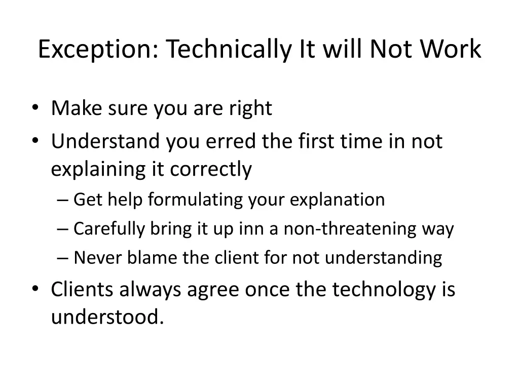 exception technically it will not work