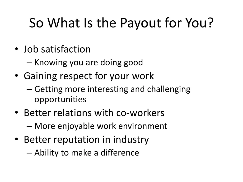 so what is the payout for you