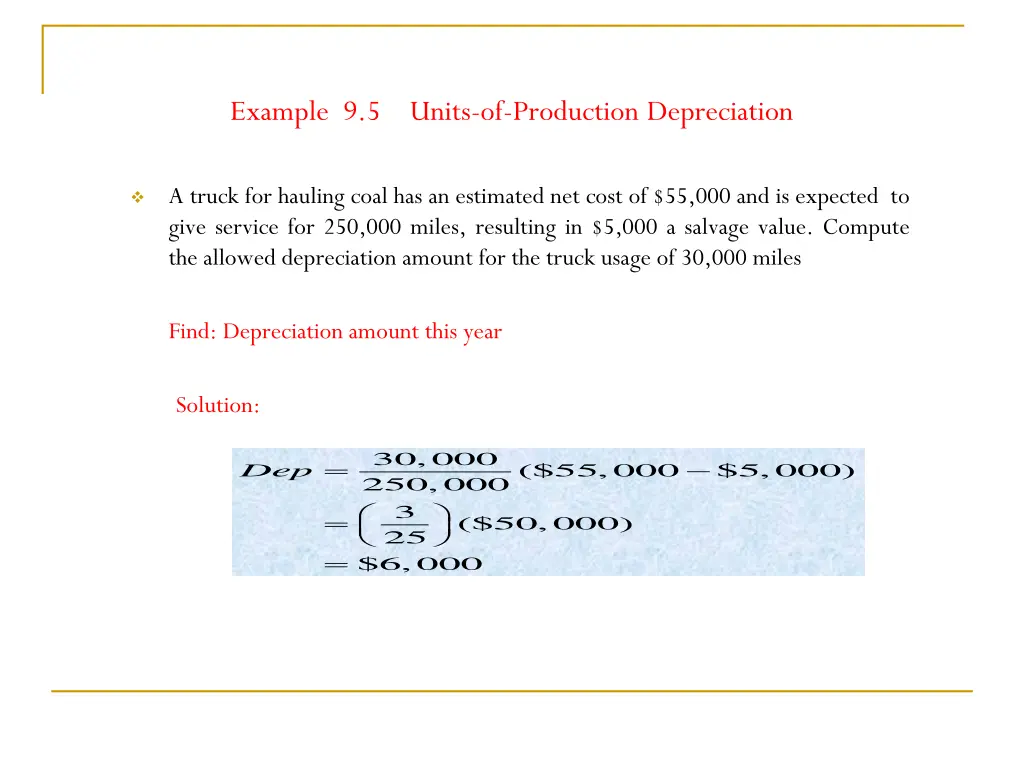 example 9 5 units of production depreciation