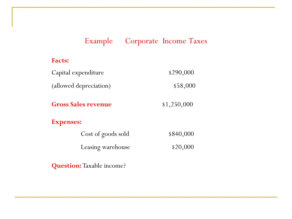 example corporate income taxes