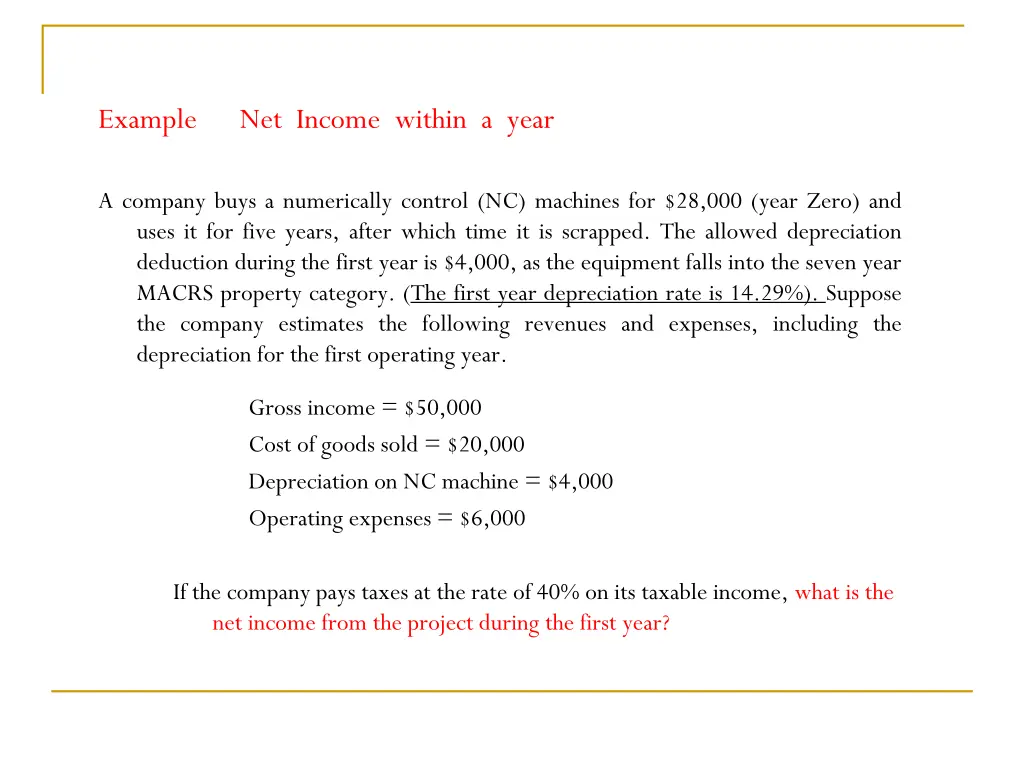 example net income within a year a company buys