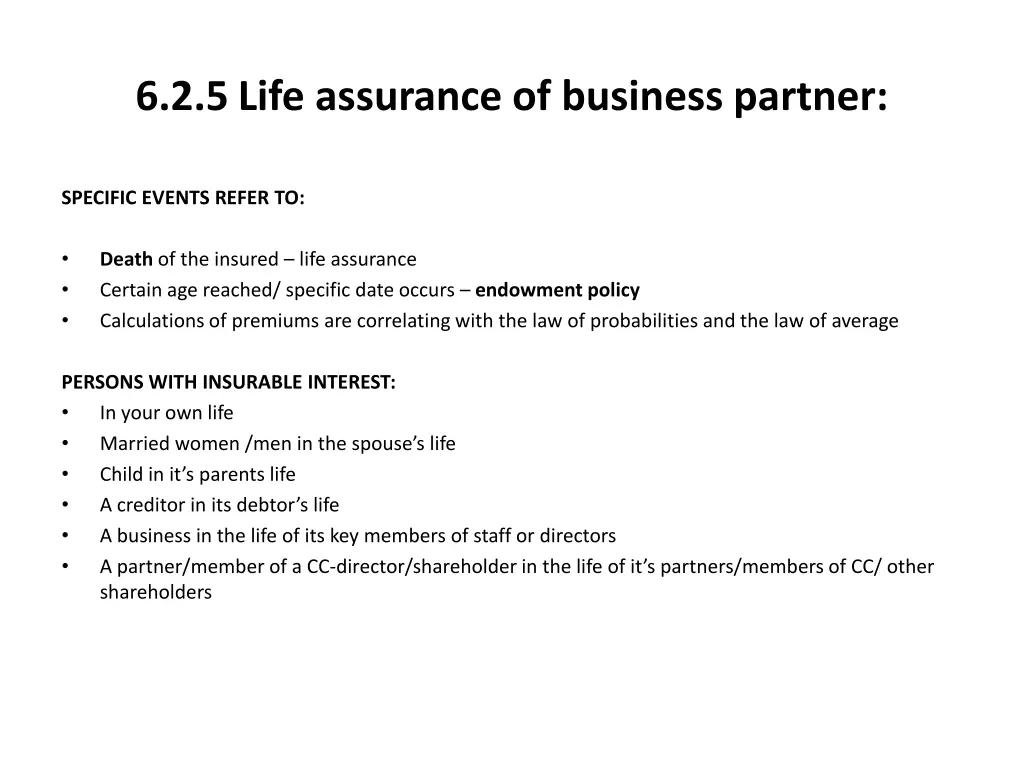 6 2 5life assurance of business partner 1