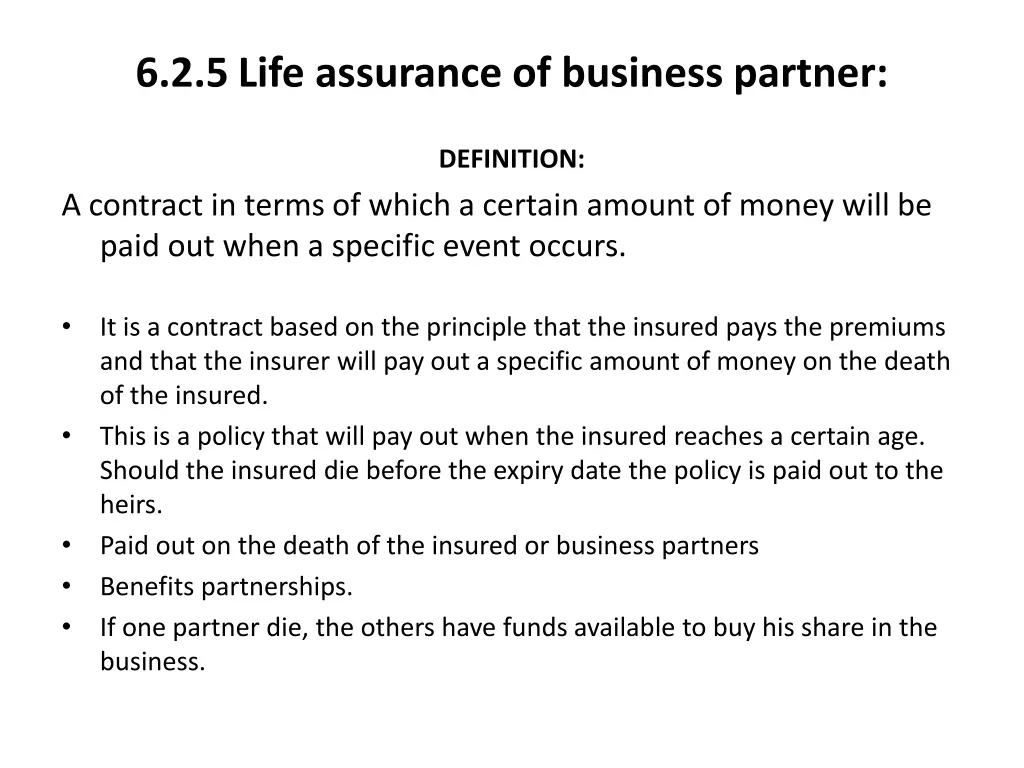 6 2 5life assurance of business partner