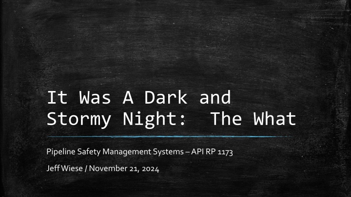 it was a dark and stormy night the what
