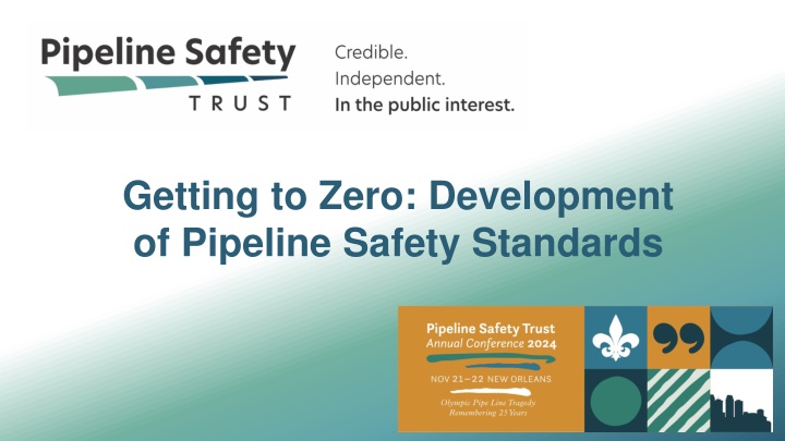 getting to zero development of pipeline safety