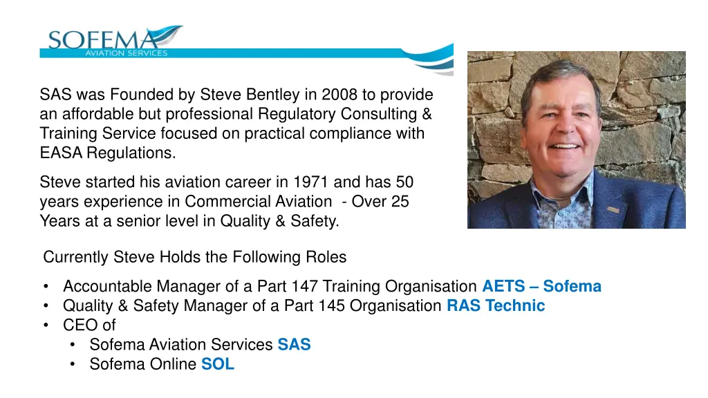 sas was founded by steve bentley in 2008