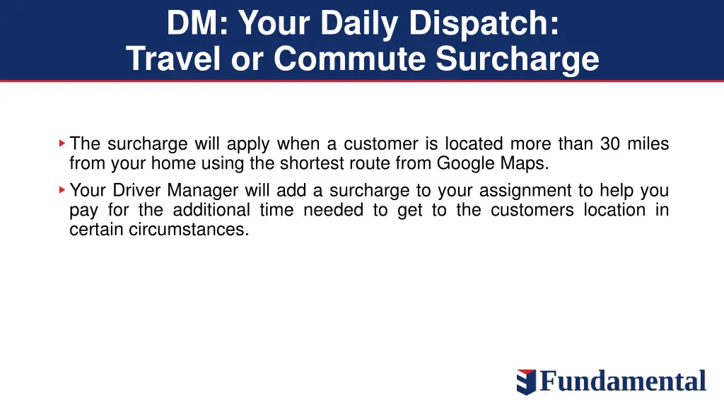 dm your daily dispatch travel or commute surcharge