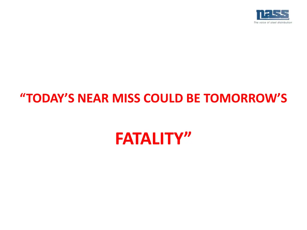 today s near miss could be tomorrow s