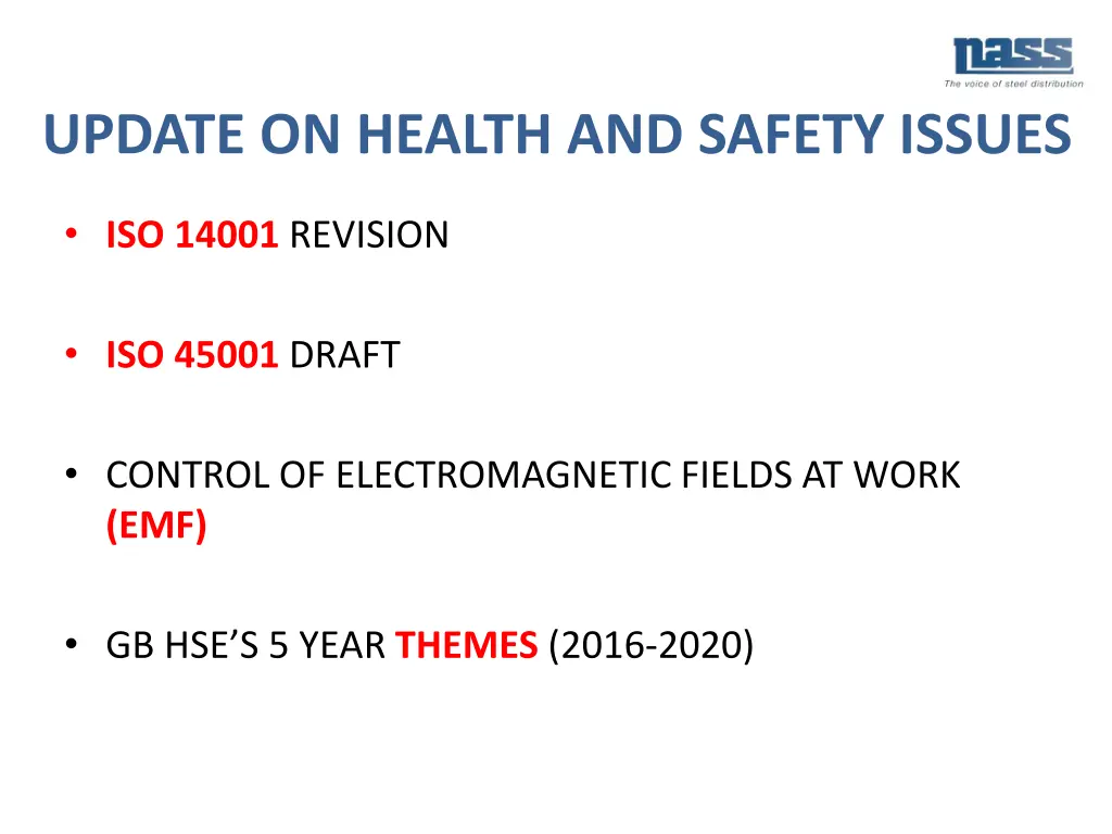 update on health and safety issues