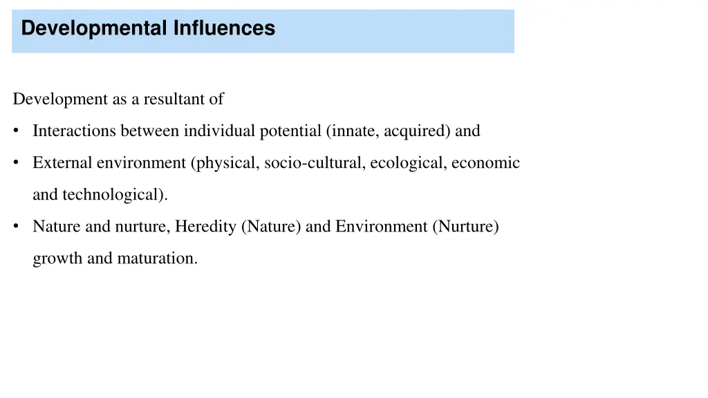 developmental influences