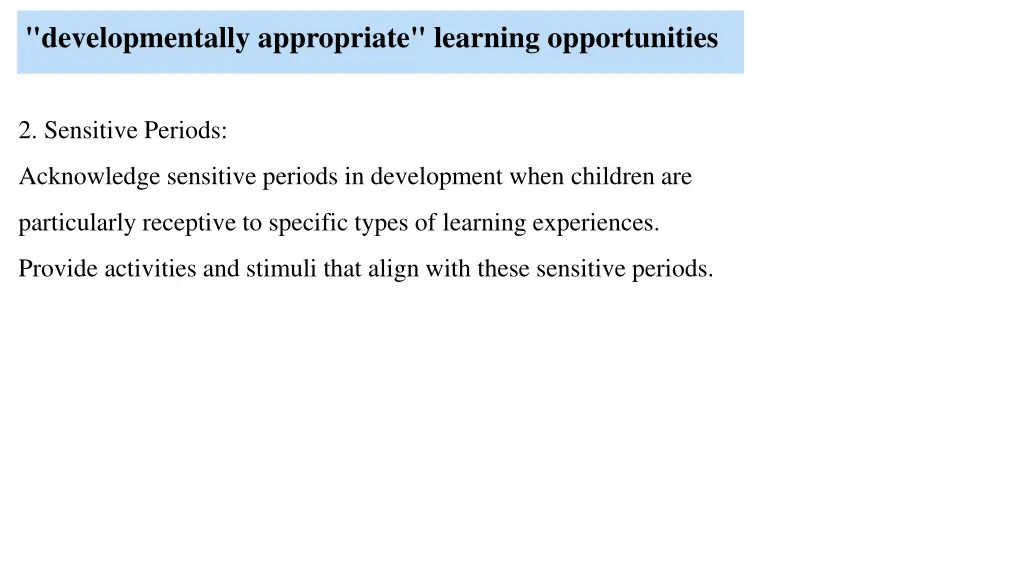 developmentally appropriate learning opportunities 1
