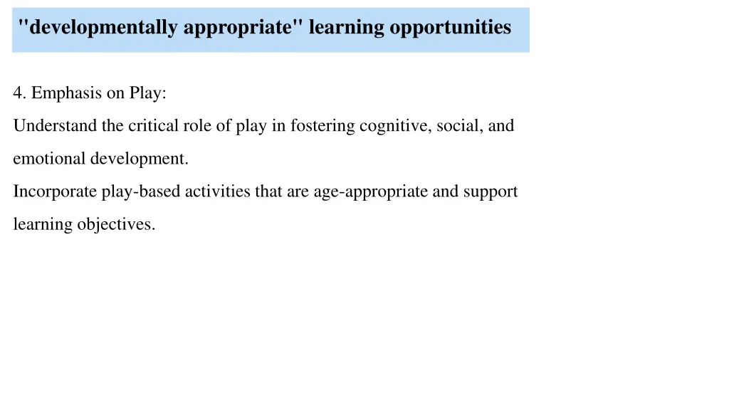 developmentally appropriate learning opportunities 3