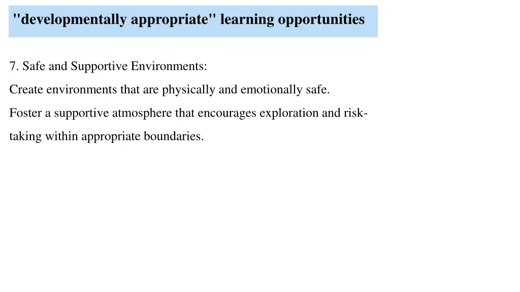 developmentally appropriate learning opportunities 6
