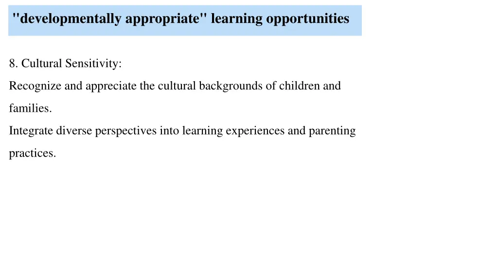 developmentally appropriate learning opportunities 7