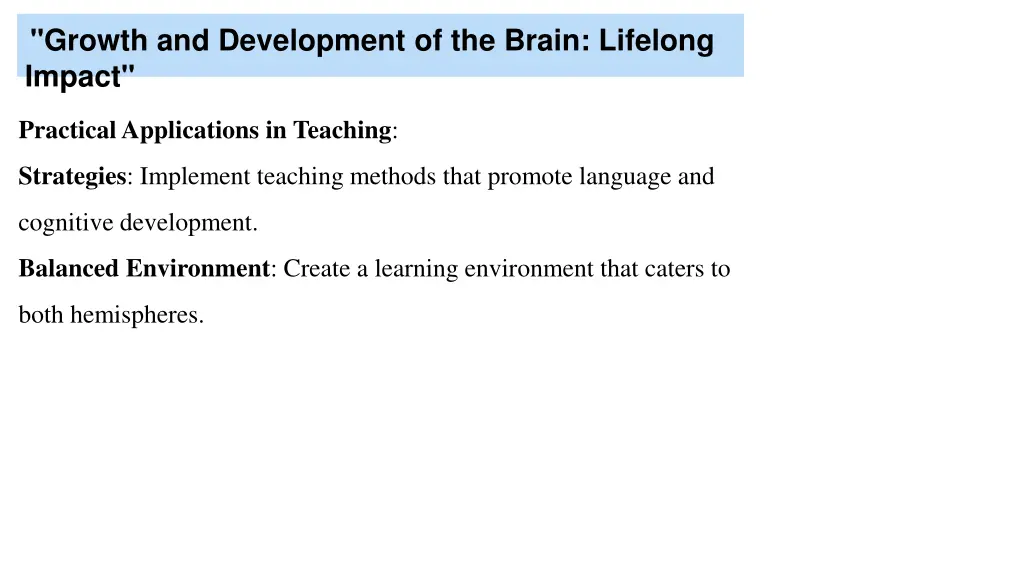 growth and development of the brain lifelong 5