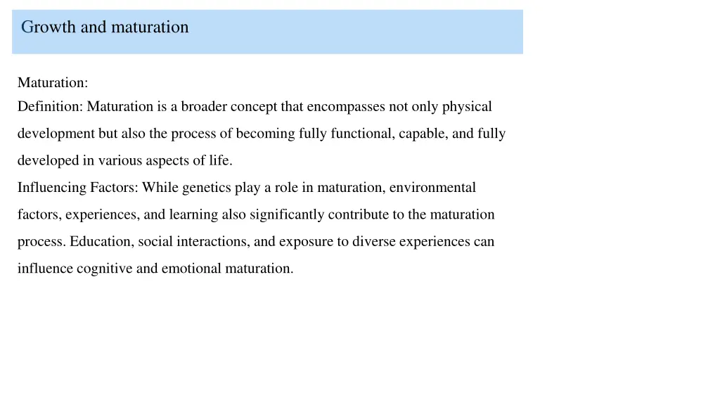 growth and maturation 1