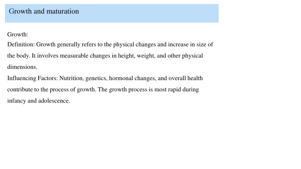 growth and maturation