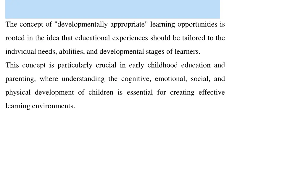 the concept of developmentally appropriate