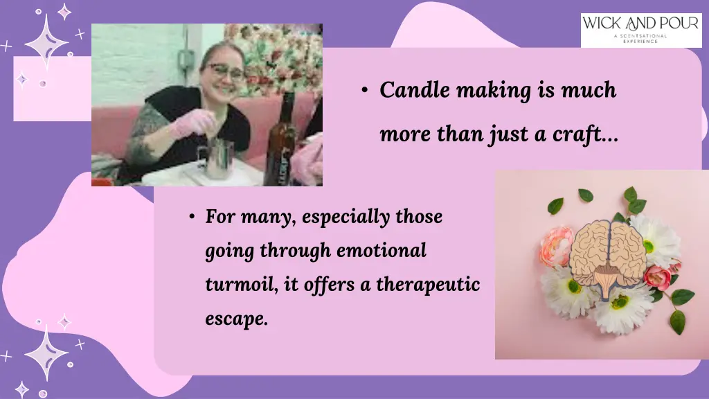 candle making is much