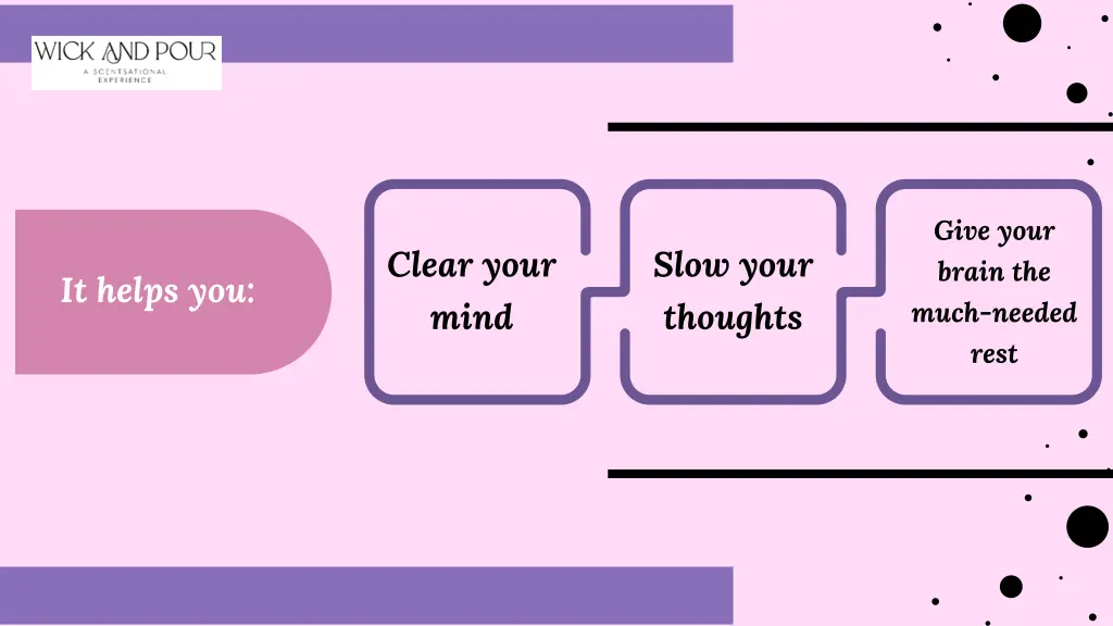give your brain the much needed rest