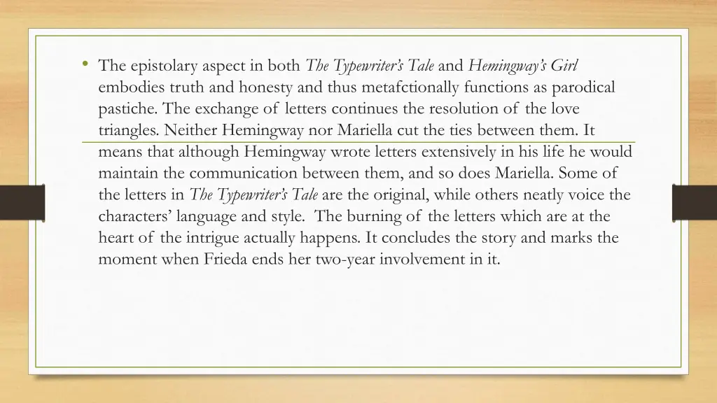 the epistolary aspect in both the typewriter