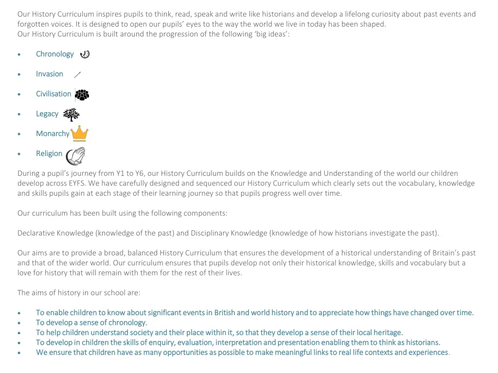 our history curriculum inspires pupils to think