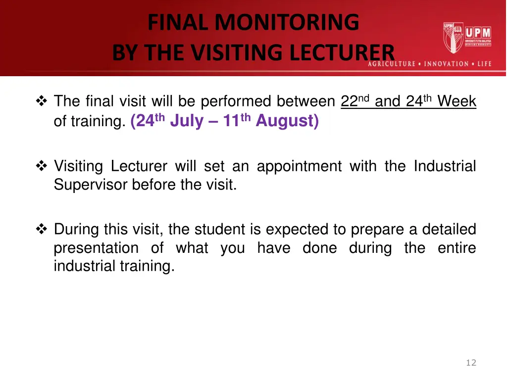 final monitoring by the visiting lecturer