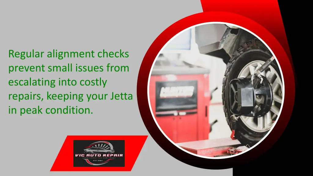 regular alignment checks prevent small issues