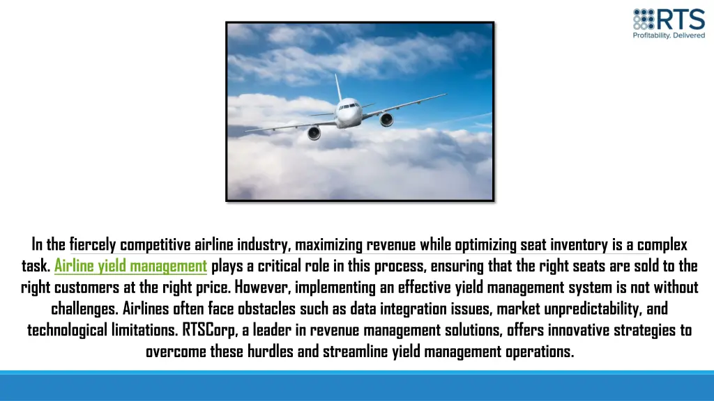 in the fiercely competitive airline industry