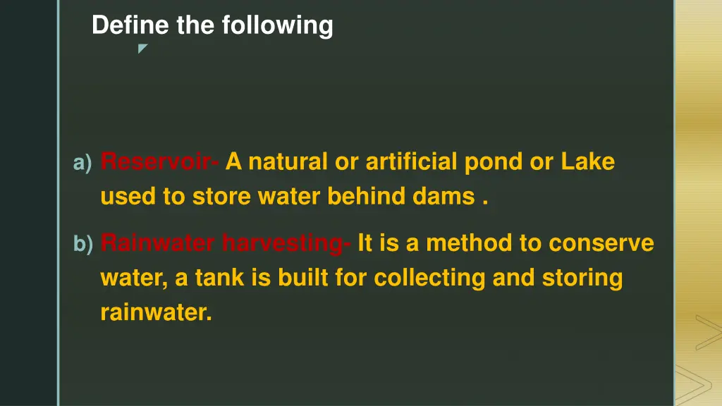 define the following