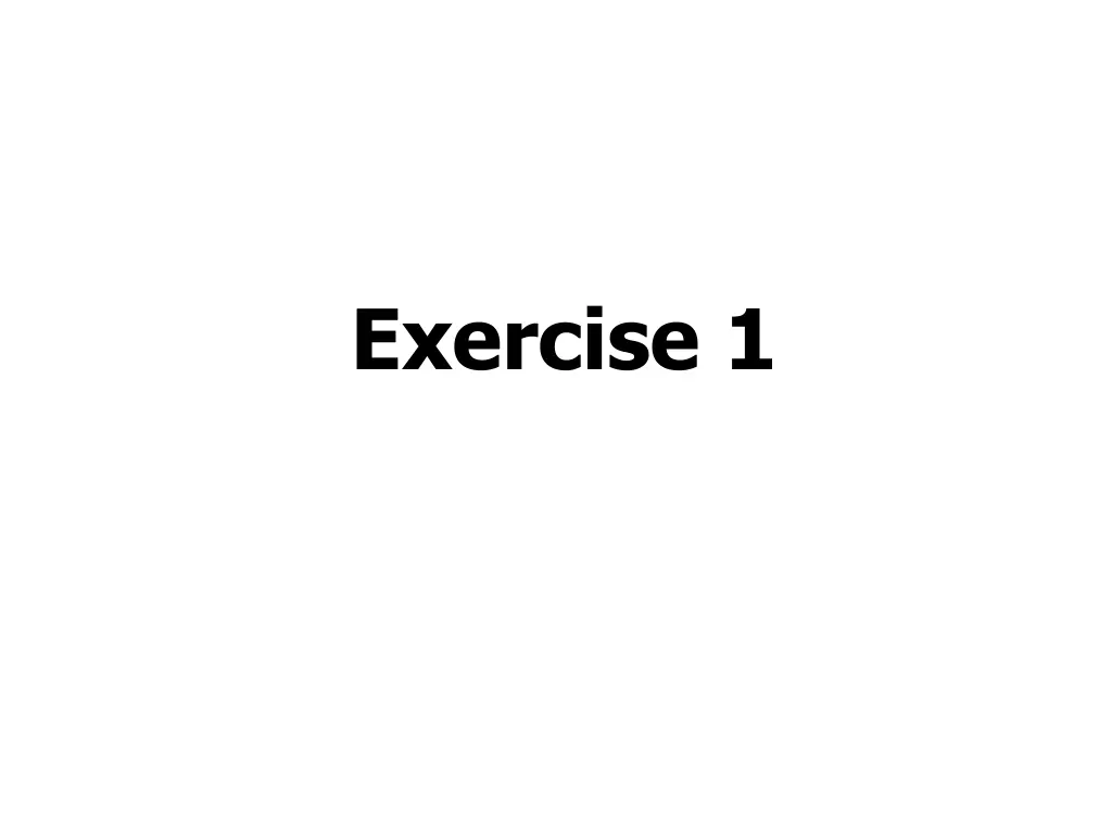 exercise 1